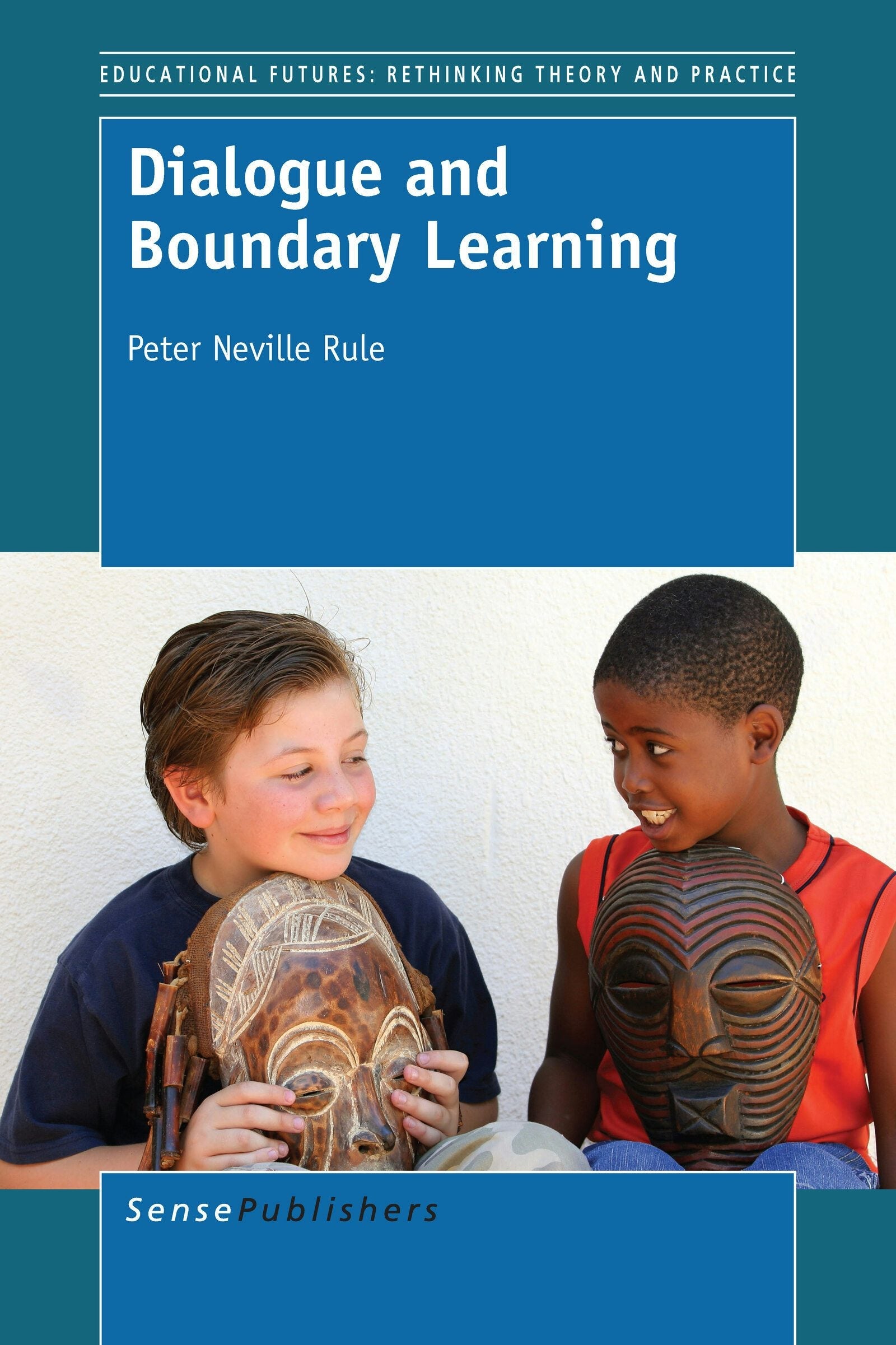 Book cover image for Dialogue and Boundary Learning ISBN: 9789463001595